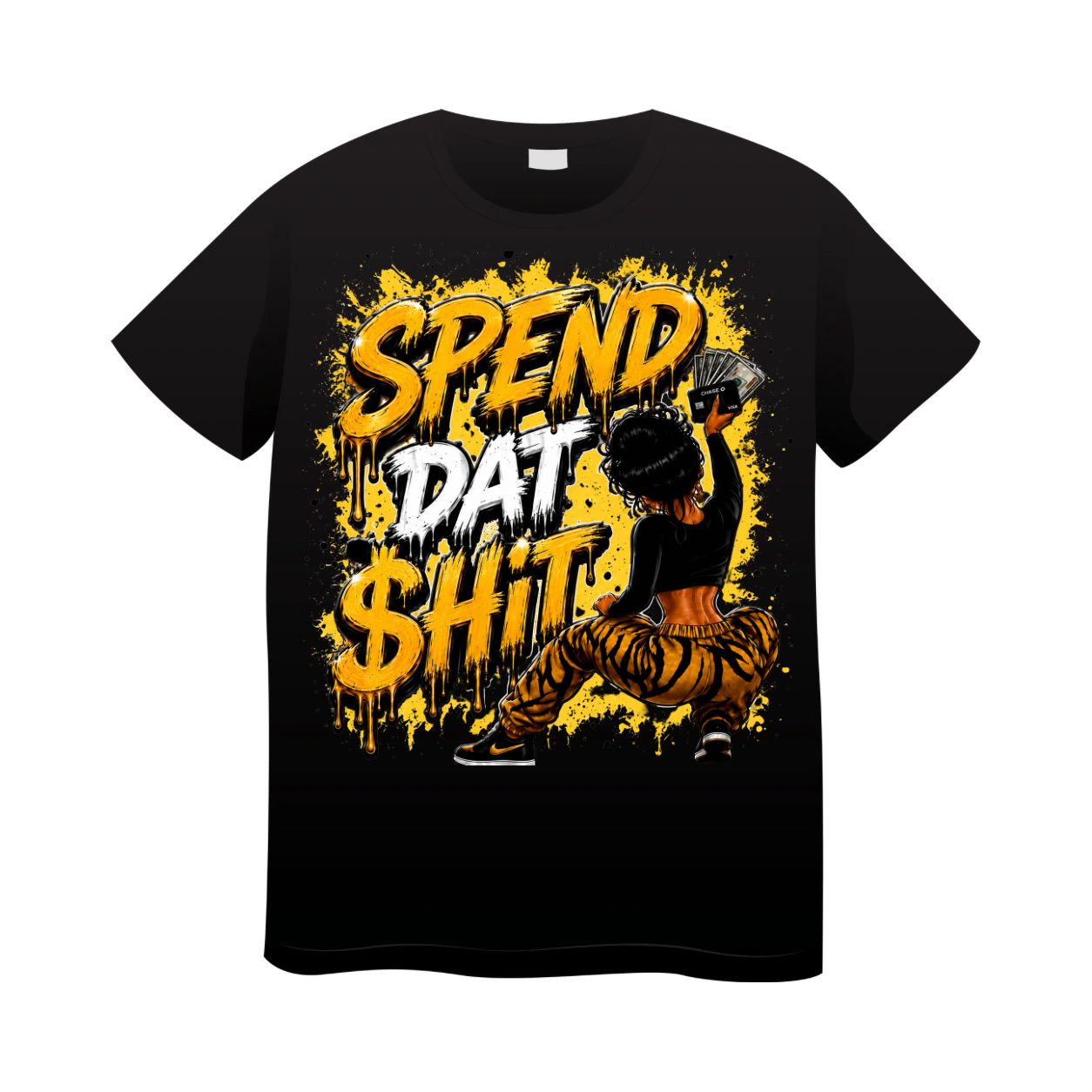 Spend Dat Sh*t tshirt