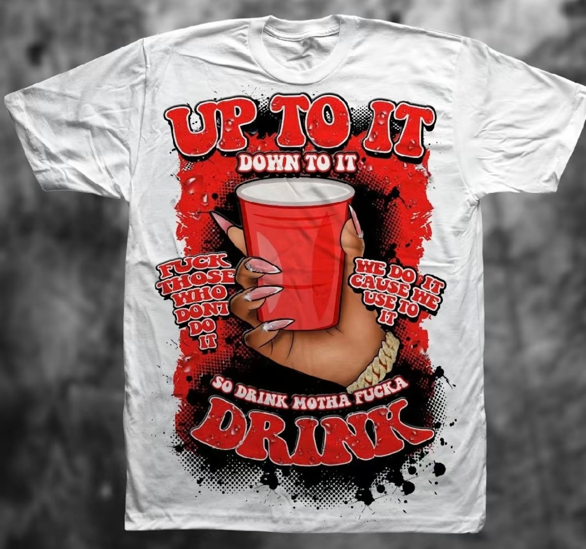 Up to it drink